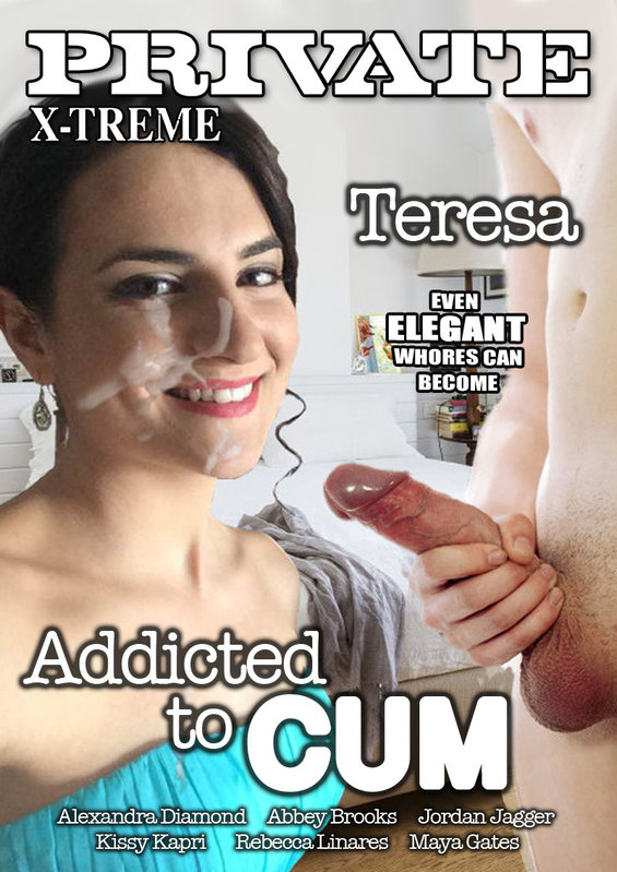 Addicted To Cum_Teresa.jpg